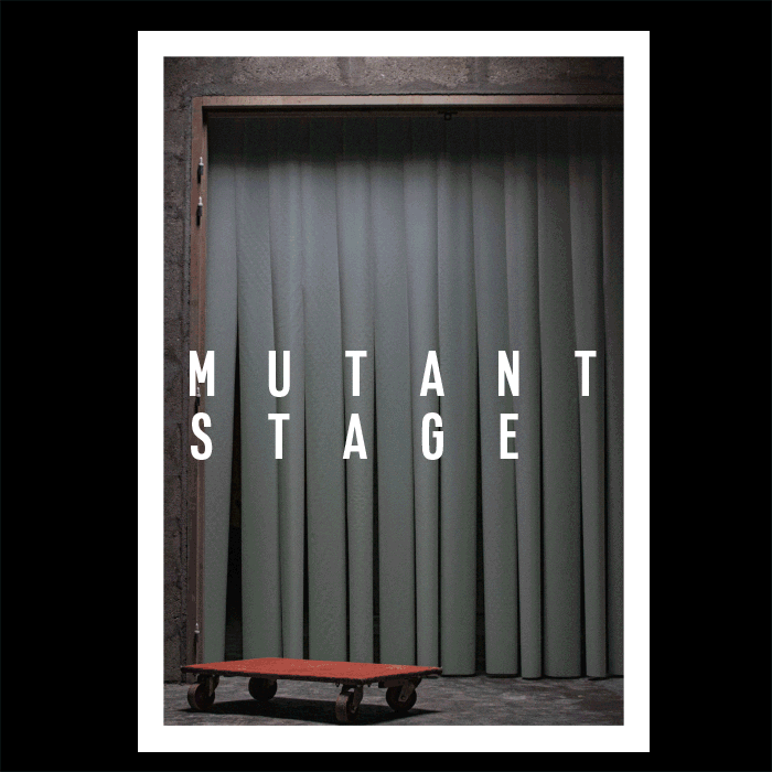 Mutant Stage