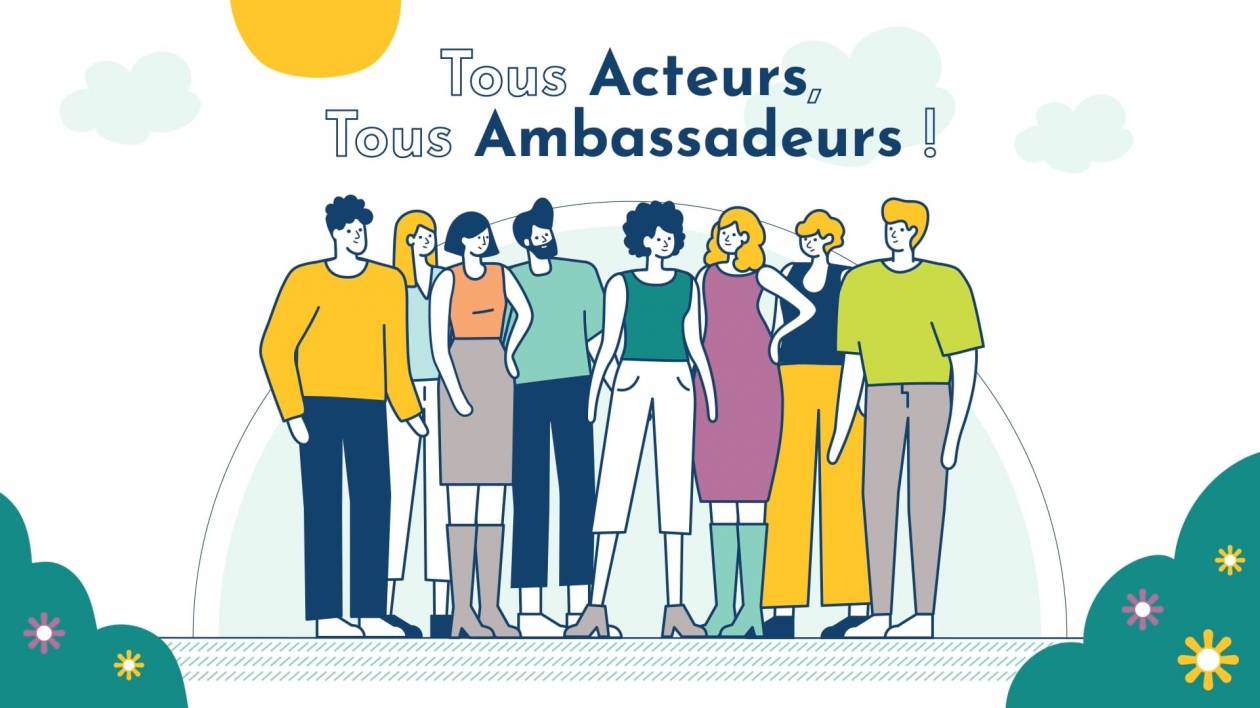 #TousActeursTousAmbassadeurs